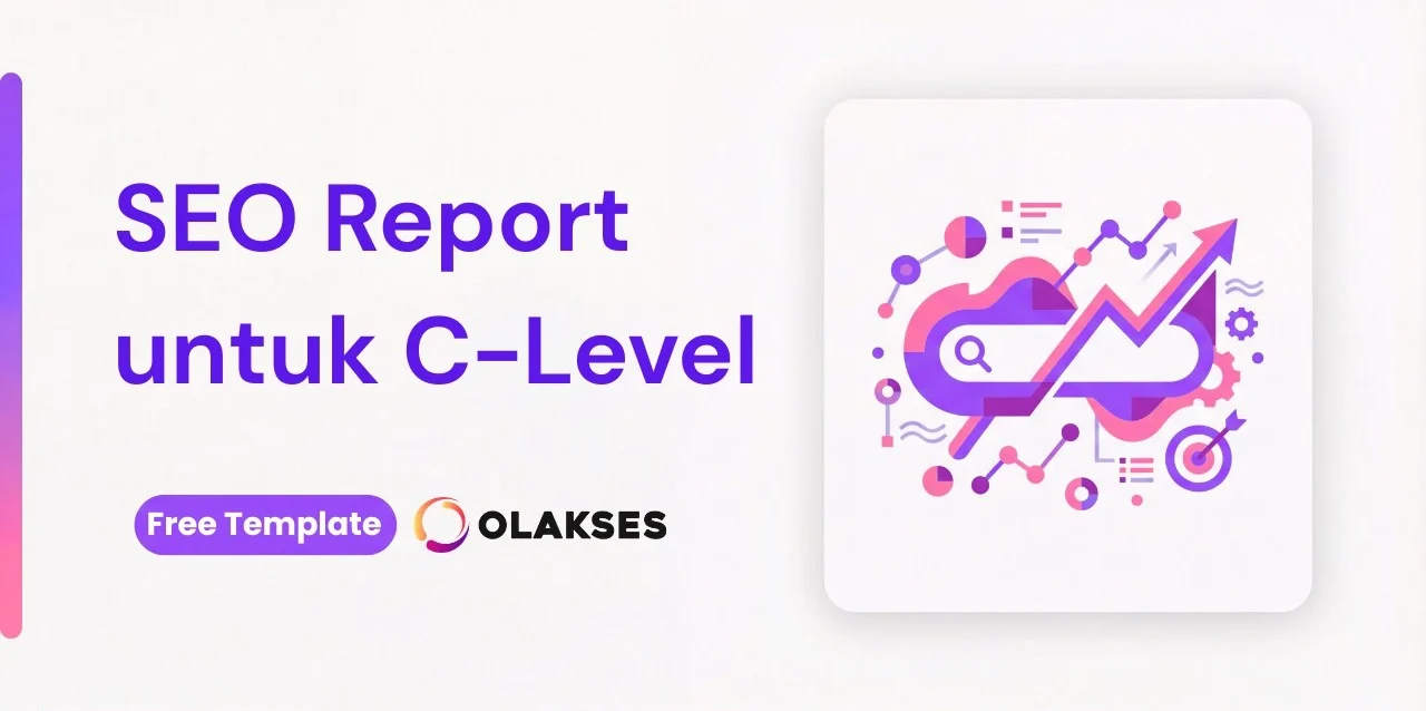 SEO Report untuk C-Level