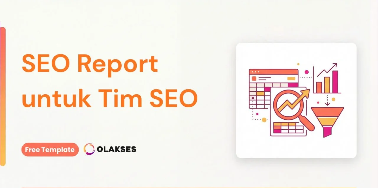SEO Report untuk Tim SEO