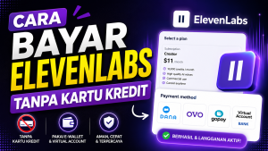 Cara Bayar ElevenLabs Tanpa Kartu Kredit