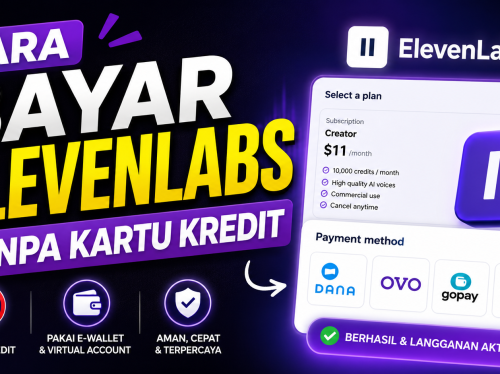 Cara Bayar ElevenLabs Tanpa Kartu Kredit